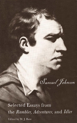 Selected Essays from the Rambler, Adventurer, and Idler by Samuel Johnson