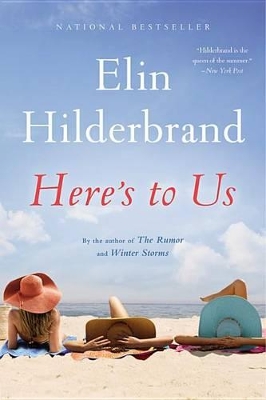 Here's to Us by Elin Hilderbrand