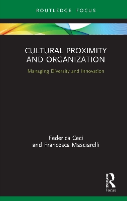 Cultural Proximity and Organization: Managing Diversity and Innovation book