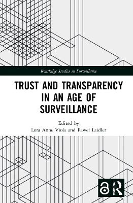 Trust and Transparency in an Age of Surveillance book