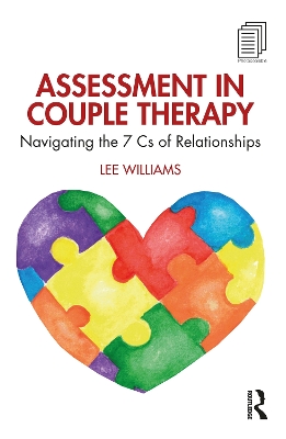 Assessment in Couple Therapy: Navigating the 7 Cs of Relationships book