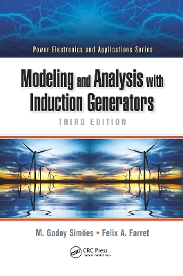 Modeling and Analysis with Induction Generators book