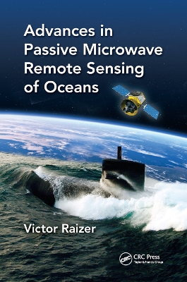 Advances in Passive Microwave Remote Sensing of Oceans by Victor Raizer