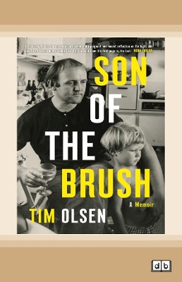 Son of the Brush: A memoir by Tim Olsen