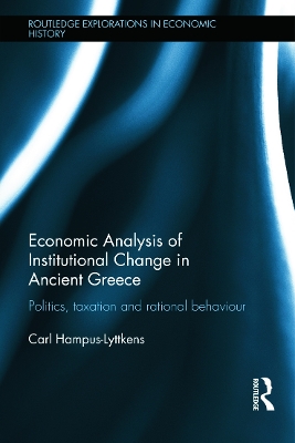 Economic Analysis of Institutional Change in Ancient Greece by Carl Hampus Lyttkens