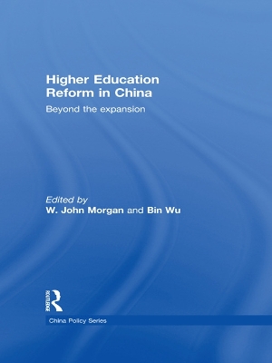 Higher Education Reform in China by W. John Morgan