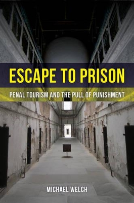 Escape to Prison by Michael Welch