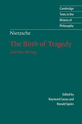 Nietzsche: The Birth of Tragedy and Other Writings book