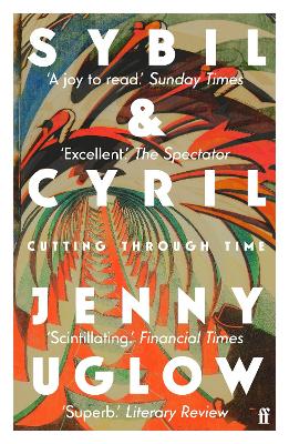 Sybil & Cyril: Cutting through Time by Jenny Uglow