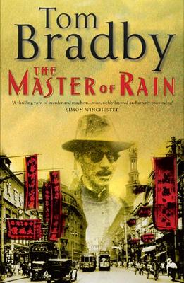 The Master Of Rain by Tom Bradby