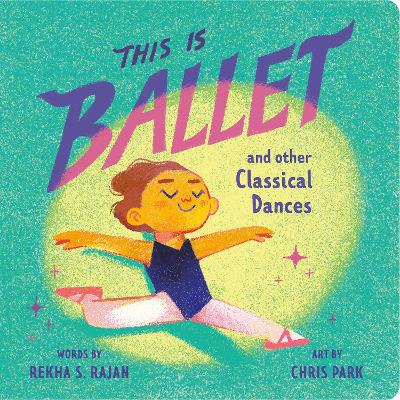 This Is Ballet: And Other Classical Dances book