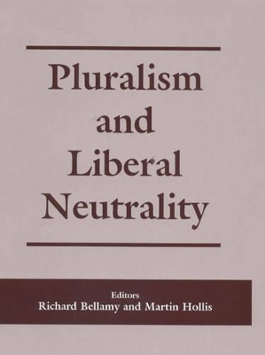 Pluralism and Liberal Neutrality book