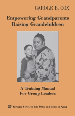 Empowering Grandparents Raising Grandchildren book