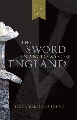 Sword in Anglo-Saxon England book