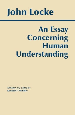 An Essay Concerning Human Understanding by John Locke