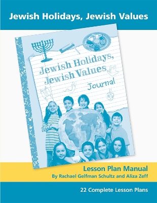 Jewish Holidays Jewish Values Lesson Plan Manual book