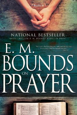E.M. Bounds on Prayer book
