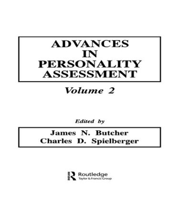 Advances in Personality Assessment by J. N. Butcher