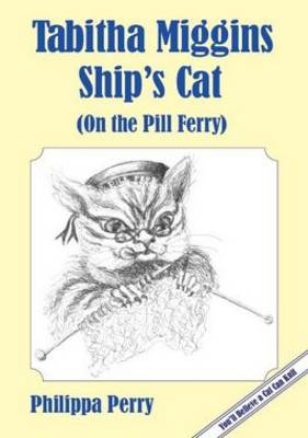 Tabitha Miggins, Ship's Cat (on the Pill Ferry) by Philippa Perry