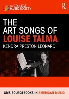 Art Songs of Louise Talma by Kendra Preston Leonard