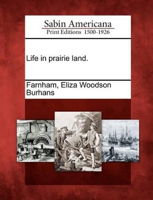 Life in Prairie Land. book