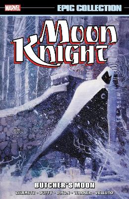 Moon Knight Epic Collection: Butcher's Moon book