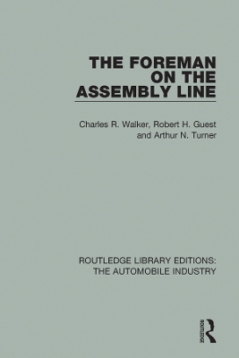 The Foreman on the Assembly Line by Charles R. Walker
