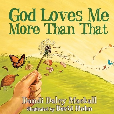 God Loves Me More Than That! book
