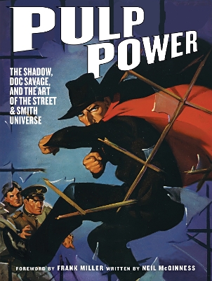 Pulp Power: The Shadow, Doc Savage, and the Art of the Street & Smith Universe book