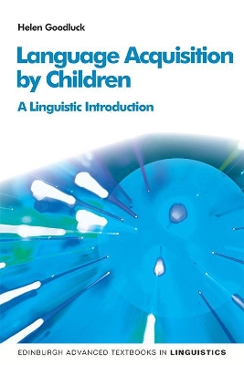 Language Acquisition by Children: A Linguistic Introduction book