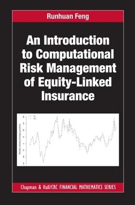 Introduction to Computational Risk Management of Equity-Linked Insurance by Runhuan Feng