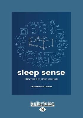 Sleep Sense: Improve your sleep, improve your health book