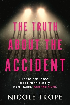 The Truth about the Accident book