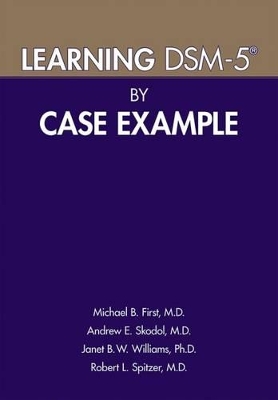 Learning DSM-5 (R) by Case Example book
