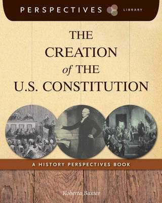 Creation of the U.S. Constitution book