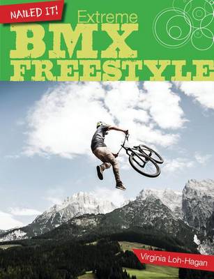 Extreme BMX Freestyle by Virginia Loh-Hagan