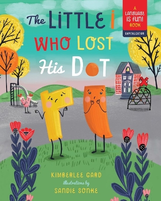 Little I Who Lost His Dot book