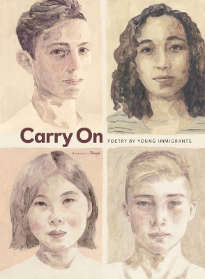 Carry On: Poetry by Young Immigrants book