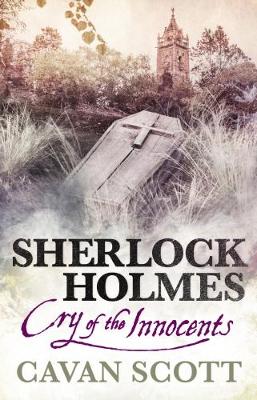 Sherlock Holmes by Cavan Scott