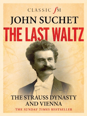 Last Waltz by John Suchet