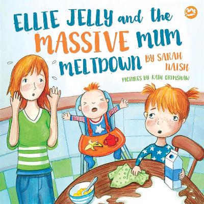 Ellie Jelly and the Massive Mum Meltdown book