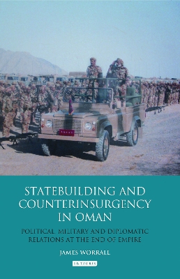 Statebuilding and Counterinsurgency in Oman book