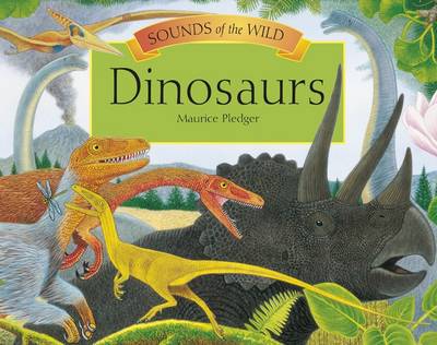 Sounds of the Wild - Dinosaurs book