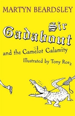 Sir Gadabout and the Camelot Calamity book