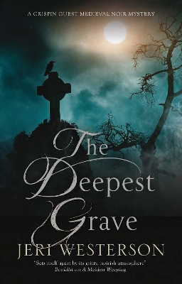 The Deepest Grave by Jeri Westerson