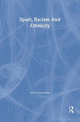 Sport, Racism And Ethnicity book