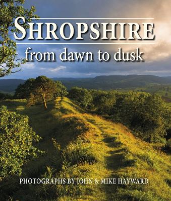 Shropshire from Dawn to Dusk book