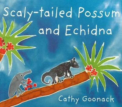 Scaly-Tailed Possum and Echidna book