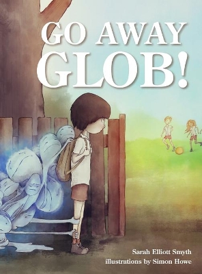 Go Away Glob! book