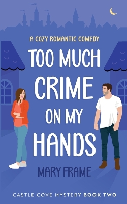 Too Much Crime on my Hands book